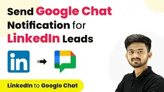 How to Send Google Chat Notification for LinkedIn Leads