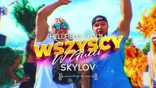 HELLFIELD, SKOLIM - Wszyscy w Gucci (SKYLOV BOOTLEG)