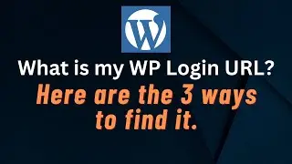 Find WordPress Custom Login URL | Unable to log in as 'wp-admin' ?