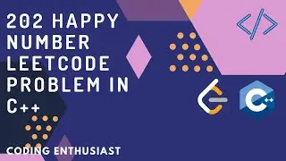 202 Happy Number leetcode problem in c++ |leetcode for beginners | leetcode solutions