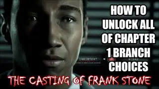 The Casting of Frank Stone - How To Unlock All of Chapter 1 Branches