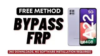 Samsung A22 FRP Bypass Google Account | Samsung A22 FRP Unlock  Remove FRP