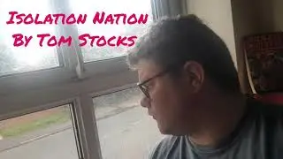 Isolation Nation by Tom Stocks