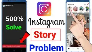 unable to upload this item Instagram story || unable to upload this item Delete |Tech Vashu Youtuber