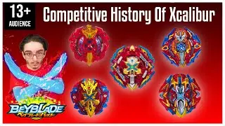 HOLY SWORD ATTACK! How Good Was Xcalibur In Beyblade Burst Competitive - BEYBLADE HISTORY (13+)