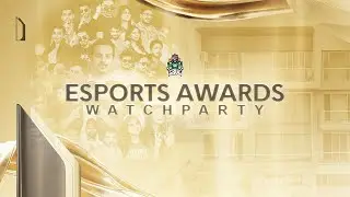 ESPORTS AWARDS 2024 - WATCHALONG WITH S8UL MEMBERS