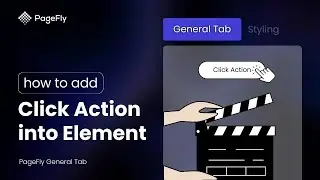 How to add Shopify Click Action to PageFly Elements | PageFly Tutorial