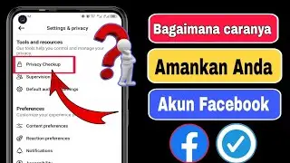 Cara MengamankanAkun Facebook Anda 2024