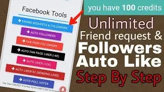 How To Get Unlimited Friend request on Facebook | Friend request & Followers | Auto Liker | 2018