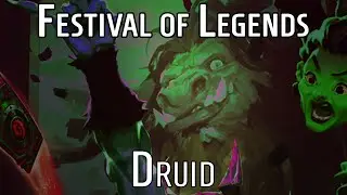 Festival of Legends | Hearthstone Arena Card Review: Druid (Part Seven)