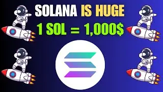 🚀 Here Is Why Solana Will 10x This Bull Market (MUST WATCH) 🚀