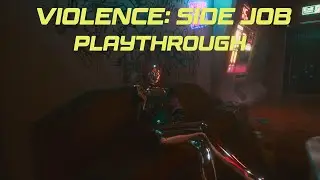 Cyberpunk 2077 Violence Side Job Lizzy Wizzy Walkthrough