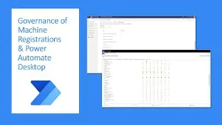 Governance of machine registrations and Power Automate Desktop