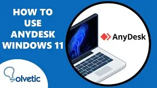 How to Use AnyDesk in Windows 11 ✔️