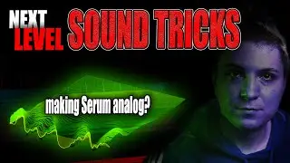 5 next-level sound design tricks that changed my life (+Free Serum preset)