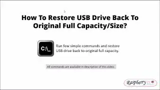 How To Restore USB Drive Back To Original Full Capacity/Size