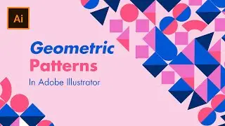 EASY Geometric Patterns In Adobe Illustrator