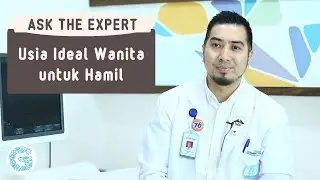 Pada Usia Berapa Wanita Boleh Hamil? - dr. Ardiansjah Dara Sjahruddin, SpOG