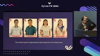 I convinced my old high school to offer a Python Programming class｜Niño R. Eclarin｜PyCon Taiwan 2023