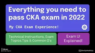 Everything You Need to Pass CKA Exam in 2022. I scored 87% with these tips and tricks!