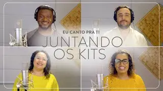 Eu Canto pra Ti | Juntando os Kits | Vocal Livre