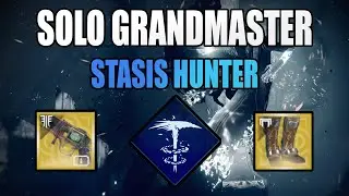 SOLO Grandmaster Nightfall - The Corrupted - Stasis Hunter