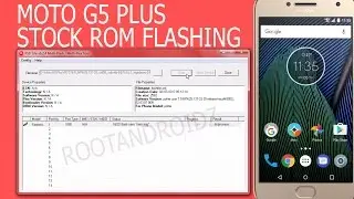 MOTO G5 PLUS STOCK ROM FLASHING | UNBRICK/UNROOT MOTO G5 PLUS