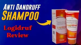 Logidruf Anti Dandruff Shampoo Review | Piroctone Olamine And ketoconazole For Dry Frizzy Hair