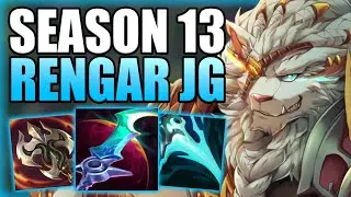 HOW TO PLAY RENGAR JUNGLE & CARRY AFTER THE S13 CHANGES! - Best Build/Runes Guide League of Legends