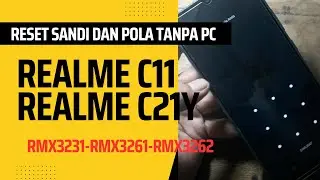 tanpa pc...cara reset realme c11 rmx3231 - c21y rmx3261 lupa pola dan sandi