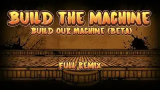 build our machine (Beta) | Full version