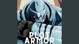 Plot Armor (Anime Uk Drill Rap)