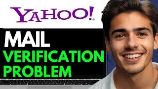 YAHOO MAIL VERIFICATION CODE PROBLEM  (2024) FULL GUIDE