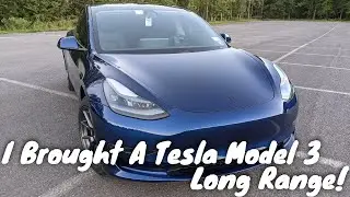 I Just Bought A 2021 Tesla Model 3 Long Range!