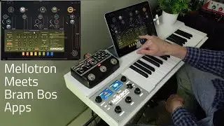 The Mellotron M4000D Meets Bram Bos Apps - The Ambient iPad Live Jam 92