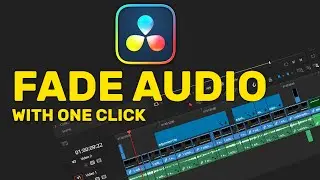 How to Fade In / Fade Out Audio with One Click in Davinci Resolve