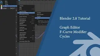 Blender 2.8 Tutorial: Graph Editor F-Curve modifier Cycles