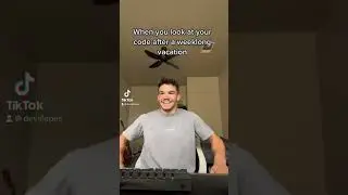 Coding after vacation 