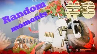 Random moments #3➤WARFACE