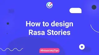 How to design Rasa Stories