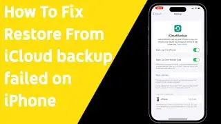 How To Fix Restore From iCloud backup failed on iPhone