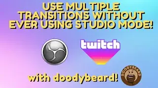 OBS TUTORIAL! - use ALL scene transitions WITHOUT STUDIO MODE TO CHANGE THEM!
