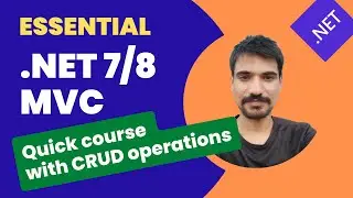 Asp.net core mvc (7.0 / 8.0) in one video | Asp.net core mvc tutorial for beginners