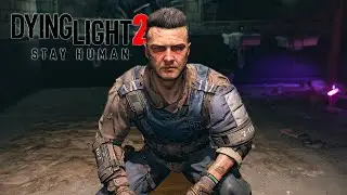 Dying Light 2: Stay Human Прохождение. Единственный выход. Часть 4