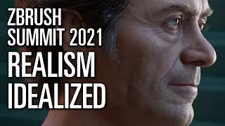 Realism Idealized Learning How to Observe - 2021 ZBrush Summit  (mirrored from Pixologic's channel)