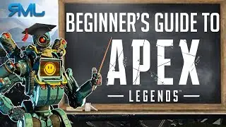 Beginners Guide to Apex Legends - Learn the Basics - Apex Legends Tutorial