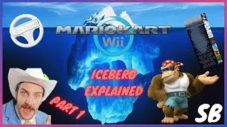 THE MARIOKART WII ICEBERG: EXPLAINED (Part 1)