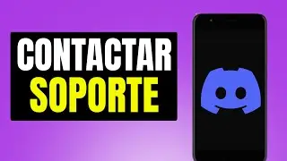 Como Contactar al Soporte de Discord - Atención al Cliente de Discord