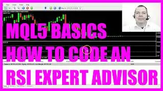 LEARN MQL5 TUTORIAL BASICS - 22 HOW TO CODE AN RSI EXPERT ADVISOR