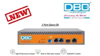 New Launched - DBC 1 PORT OLT For Small Internet Operators - Specifications Video